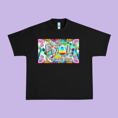 The Pool Is My Happy Place Urban Heavy Tee Designed By Cowhidedigitalart
