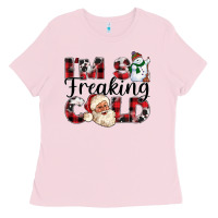 Bubblegum Pink Im So Freaking Cold Ladies Tee - CowhideDigitalArt