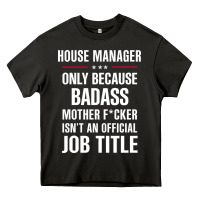 Gift For Badass House Manager Heavy Core Tee | Teevron