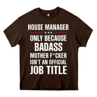 Chocolate Brown gift for badass house manager Heavy Core Tee - DesigneFamous