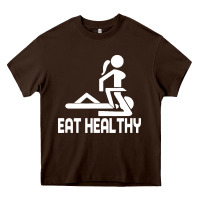 Chocolate Brown eat healthy Heavy Core Tee - DesigneFamous