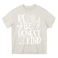 Cream be silly be honest be kind Heavy Core Tee - DesigneFamous