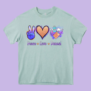 Peace Love Dental Heavy Core Tee Designed By Jasminsmagicworld