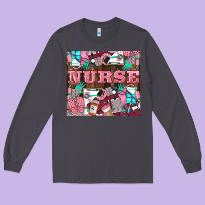 Nurse Long Sleeve Tee Designed By Lillyallendesigns