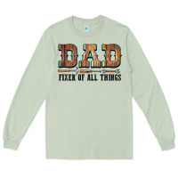 Matcha Dad Fixer Of All Things Long Sleeve Tee - LillyAllenDesigns