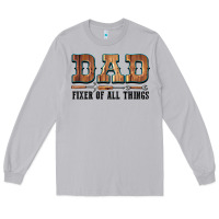 Moon Dust Dad Fixer Of All Things Long Sleeve Tee - LillyAllenDesigns