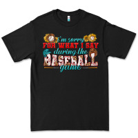 Black i'm sorry for what i say during the baseball game Premium Tee - BundleAndBundleShop