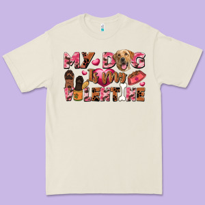 My Dog Is My Valentine Premium Tee Designed By Fadigitalartstudio
