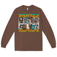 Chestnut Western Wasted On You Long Sleeve Tee - LillyAllenDesigns