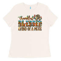 Bone Thankful Blessed And Kind Of A Mess Ladies Tee - CowhideDigitalArt