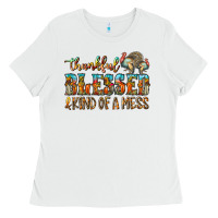 White Thankful Blessed And Kind Of A Mess Ladies Tee - CowhideDigitalArt