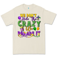 Bone We Don't Hide The Crazy We Parade It Premium Tee - FaDigitalArtStudio