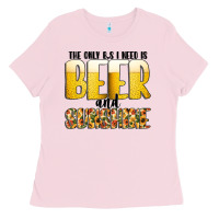 Bubblegum Pink The Only c B s I NeedIs Beer And Sunshine Ladies Tee - CowhideDigitalArt