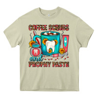 Mossy Coffee Scrubs And Prophy Paste Dentist Coffee Heavy Core Tee - FaDigitalArtStudio