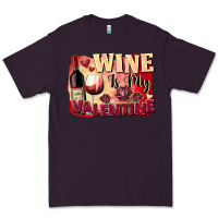 Plum Wine İs My Valentine Fa Premium Tee - FaDigitalArtStudio