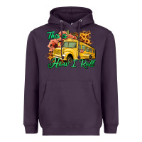 Plum This is How I Roll Woman Bus Driver Heavyweight Hoodie - Jasminsmagicworld