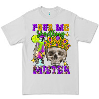 Dove Grey skull pour me something mister Premium Tee - FaDigitalArtStudio