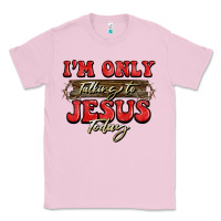 Bubblegum Pink i'm only talking to jesus today christmas Classic Tee - BarkalooDesign