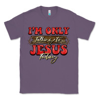 Lavender i'm only talking to jesus today christmas Classic Tee - BarkalooDesign