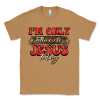 Toasted Coconut i'm only talking to jesus today christmas Classic Tee - BarkalooDesign