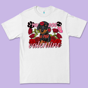 My Dog Is My Valentine Valentine's Day Premium Tee Designed By Fadigitalartstudio