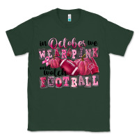 Sports Green in october we wear pink and watch football Classic Tee - FaDigitalArtStudio