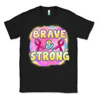 Brave And Strong Cancer Classic Tee | Teevron