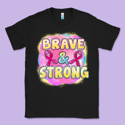 Brave And Strong Cancer Classic Tee Designed By Fadigitalartstudio
