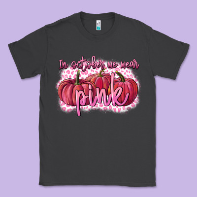 In October We Wear Pink Breast Cancer Classic Tee Designed By Fadigitalartstudio