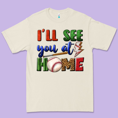 I'll See You At Home Premium Tee Designed By Bundleandbundleshop