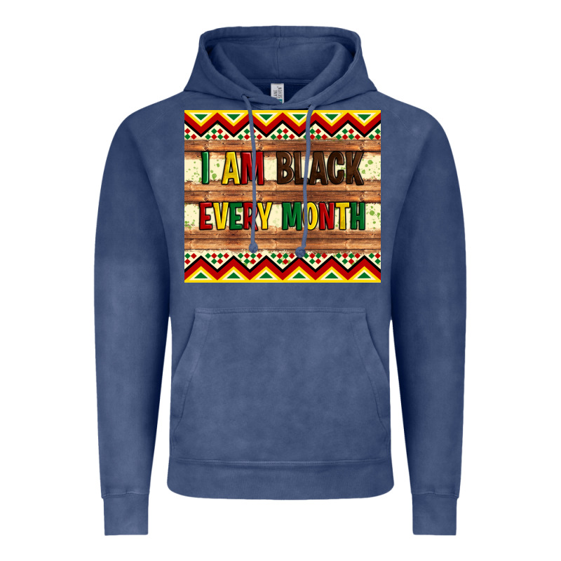 I Am Black Every Month Vintage Hoodie by Artiststas | Teevron