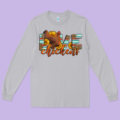 Love Chickens Long Sleeve Tee Designed By Lillyallendesigns