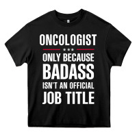 Black oncologist because badass isn't a job title cool gift Heavy Core Tee - DesigneFamous