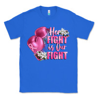 True Royal her fight is our fight Breast cancer awareness Classic Tee - FaDigitalArtStudio