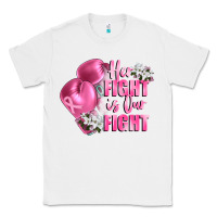 White her fight is our fight Breast cancer awareness Classic Tee - FaDigitalArtStudio
