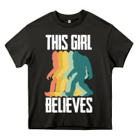 Asphalt bigfoot t  shirt bigfoot   this girl believes t  shirt Heavy Core Tee - DesigneFamous