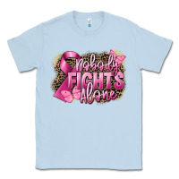 Dusty Blue Nobody fights alone Cancer Classic Tee - FaDigitalArtStudio