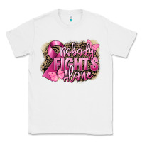 White Nobody fights alone Cancer Classic Tee - FaDigitalArtStudio