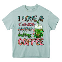 Arona I Love A Cute Little Cactus Holding Coffee Heavy Core Tee - FaDigitalArtStudio