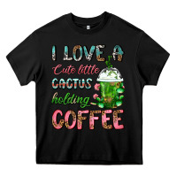 Black I Love A Cute Little Cactus Holding Coffee Heavy Core Tee - FaDigitalArtStudio