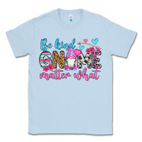 Dusty Blue be kind gnome matter what Classic Tee - OliviaCreatesArt