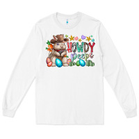 White howdy peeps Long Sleeve Tee - RacoonDesign