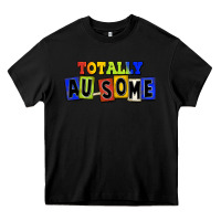 Black Totally au-some Heavy Core Tee - FaDigitalArtStudio
