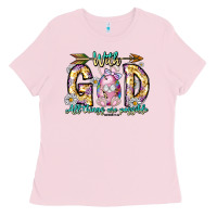 Bubblegum Pink With God All Things Are Possible Easter Day Ladies Tee - CowhideDigitalArt