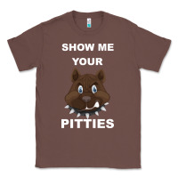 Chestnut Show Me Your pitties Classic Tee - Bettercallsaul