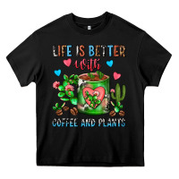 Black Life Is Better With Coffee And Plants Cactus Coffe Heavy Core Tee - FaDigitalArtStudio