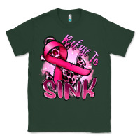 Sports Green Refuse to sink Cancer Classic Tee - FaDigitalArtStudio