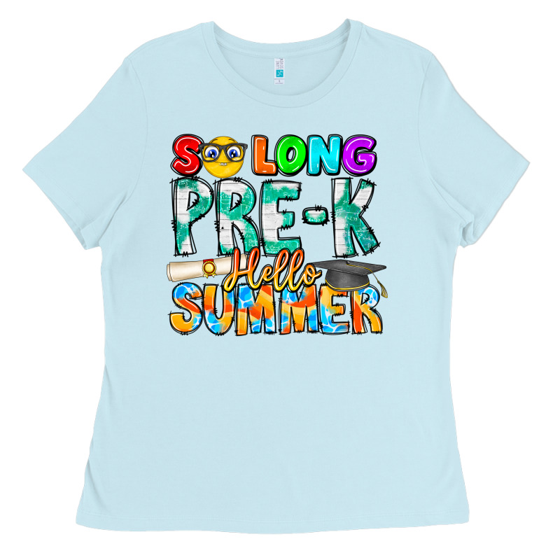 So Long Pre K Hello Summer Ladies Tee by CowhideDigitalArt | Teevron