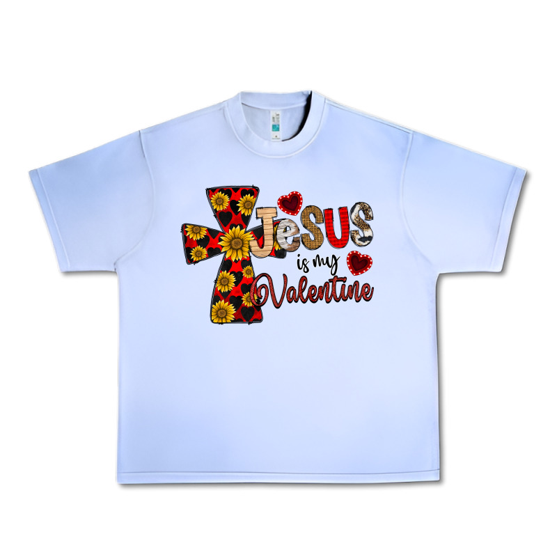 Jesus Is My Valentine Cross Urban Heavy Tee by CowhideDigitalArt | Teevron