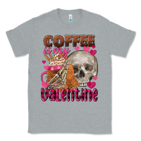 Heather Grey Coffee is my Valentine skull Classic Tee - FaDigitalArtStudio